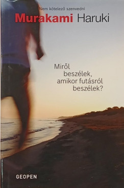 Mir�l besz�lek, amikor fut�sr�l besz�lek?