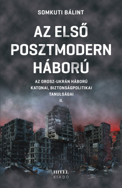 Az els posztmodern hbor II.