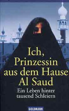 Jean Sasson - Ich, Prinzessin aus dem Hause Al Saud