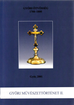 Gy�ri �tv�ss�g 1700-1800