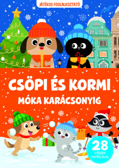 Cs�pi �s Kormi - M�ka kar�csonyig