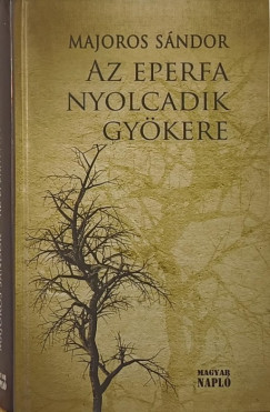Az eperfa nyolcadik gykere