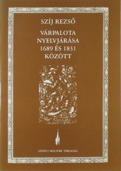 Vrpalota nyelvjrsa 1689 s 1831 kztt