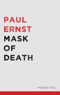 Paul Ernst - Mask of Death