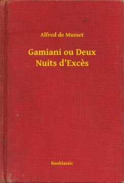 Gamiani ou Deux Nuits d Exces