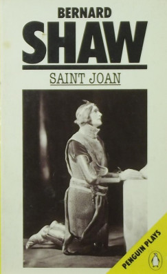 Bernard Shaw - Saint Joan