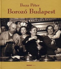 Buza Pter - Boroz Budapest