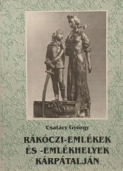 Rkczi-emlkek s -emlkhelyek Krptaljn