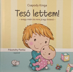 Csapody Kinga - Tes� lettem!