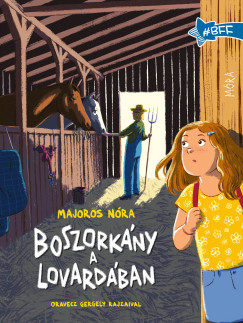 Boszork�ny a lovard�ban