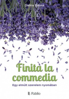 Finita la commedia - Egy elmlt szerelem nyomban
