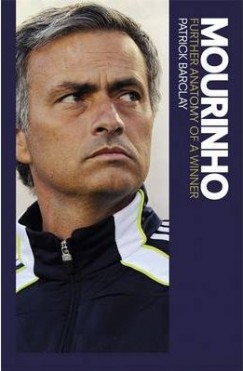 Mourinho: Further Anatomy of a Winner