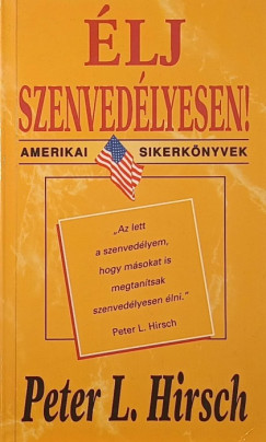 �lj szenved�lyesen!