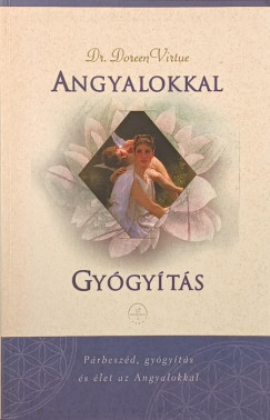 Doreen Virtue - Angyalokkal gy�gy�t�s