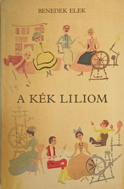 A kk liliom s ms mesk