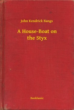 A House-Boat on the Styx