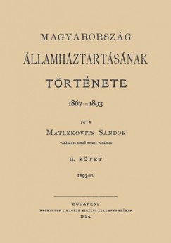 Magyarorszg llamhztartsnak trtnete, 1867-1893 II. 1893-ig