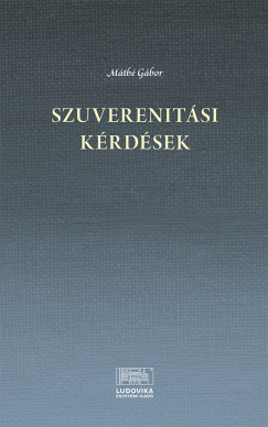 Szuverenit�si k�rd�sek (16-21. sz�zad)