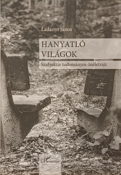 Hanyatl� vil�gok
