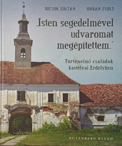 Isten segedelm�vel udvaromat meg�p�tettem