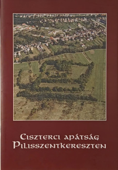 Ciszterci ap�ts�g Pilisszentkereszten