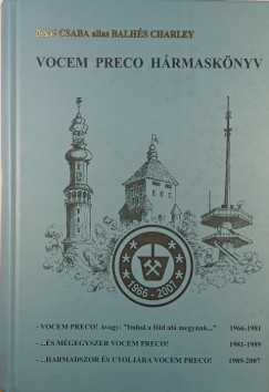 Kiss Csaba - Vocem Preco h�rmask�nyv