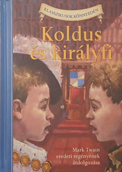 Koldus �s kir�lyfi
