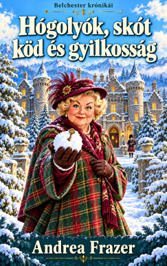 Hógolyók, skót köd és gyilkosság