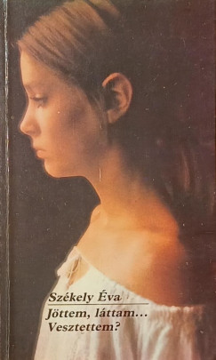 Jttem, lttam...Vesztettem?