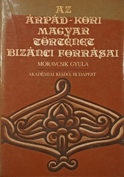 Az rpd-kori magyar trtnet biznci forrsai