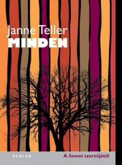 Janne Teller - Minden