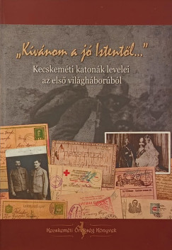 "Kívánom a jó Istentől..."