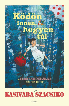 K�d�n innen, hegyen t�l