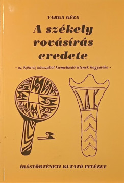 Varga G�za - A sz�kely rov�s�r�s eredete