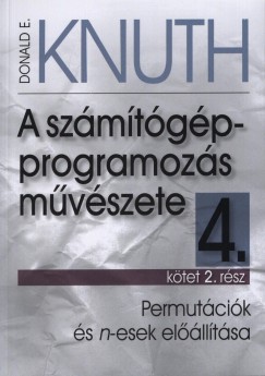 Donald E. Knuth - Ivnyi Antal   (Szerk.) - A szmtgp-programozs mvszete 4.ktet/2.rsz: