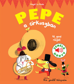 Pepe a cirkuszban - Zenl knyv