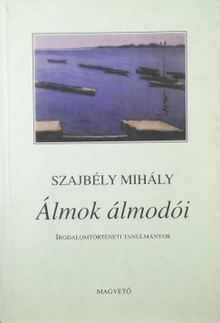 Szajbly Mihly - lmok lmodi