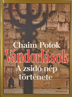 Chaim Potok - Vndorlsok