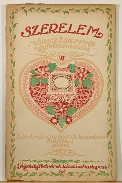 Szerelem VI. - Mricz Zsigmond egyfelvonsosai