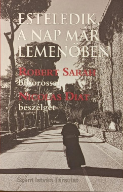 Esteledik, a nap m�r lemen�ben