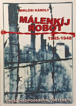 Miklsi Kroly - Mlenkj robot (1945-1948)