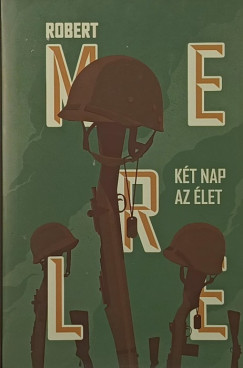 K�t nap az �let