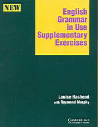 Louise Hashemi - Raymond Murphy - English Grammar in Use Supplementary Exercises