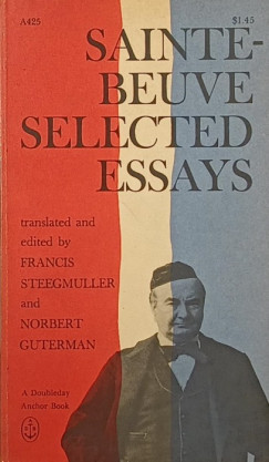 Charles-Augustin Sainte-Beuve - Sainte-Beuve Selected Essays