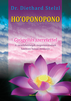 Ho'oponopono - Gygyts szeretettel