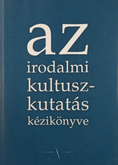 Az irodalmi kultuszkutats kziknyve