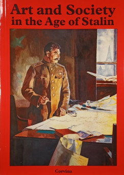Art and Society in the Age of Stalin