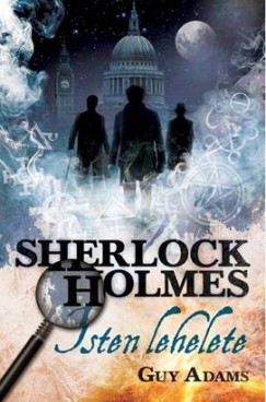 Adams Guy - Sherlock Holmes - Isten lehelete - kemny kts
