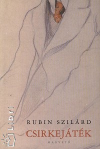 Rubin Szilrd - Csirkejtk