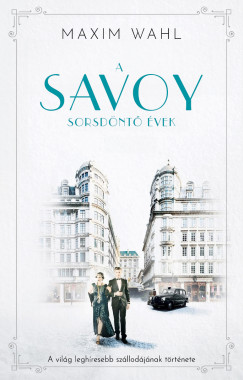 A Savoy 2. - Sorsdnt vek